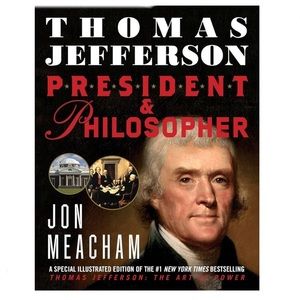 Jon Meacham Thomas Jefferson: President and Philosopher Hardcover Book